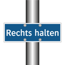 Rechts halten