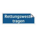 Rettungsweste tragen