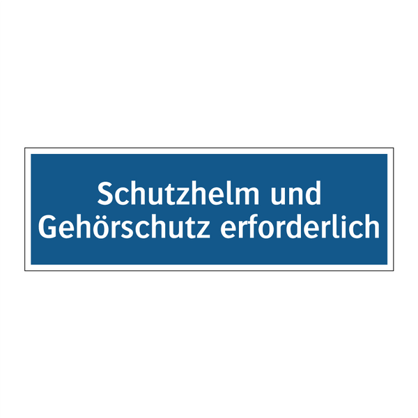 Schutzhelm und Gehörschutz erforderlich