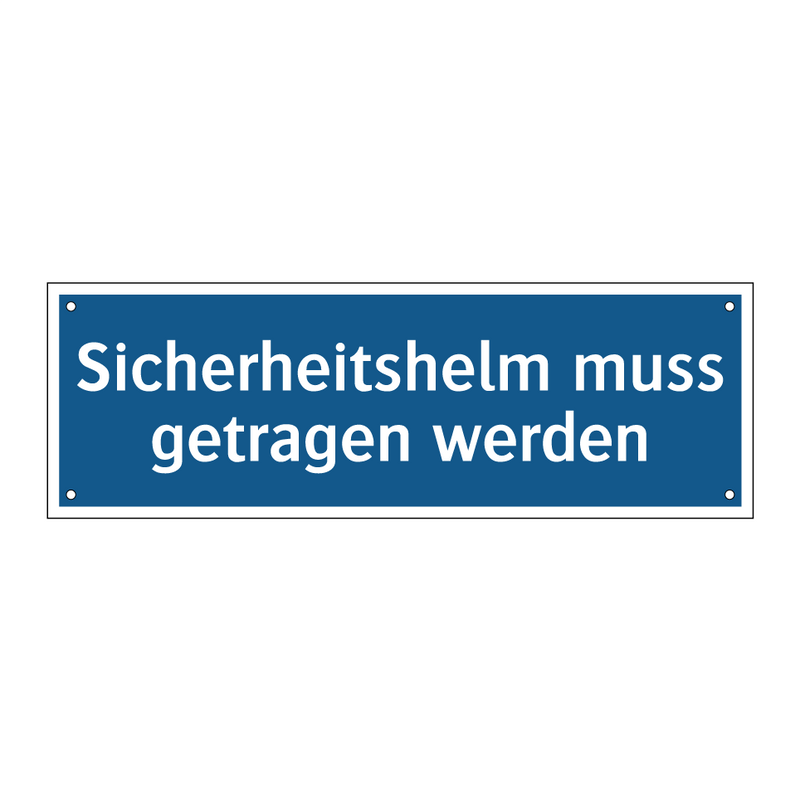 Sicherheitshelm muss getragen werden
