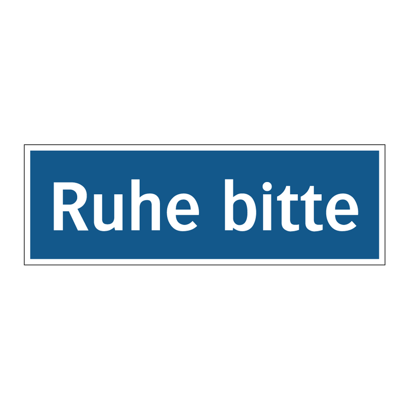Ruhe bitte