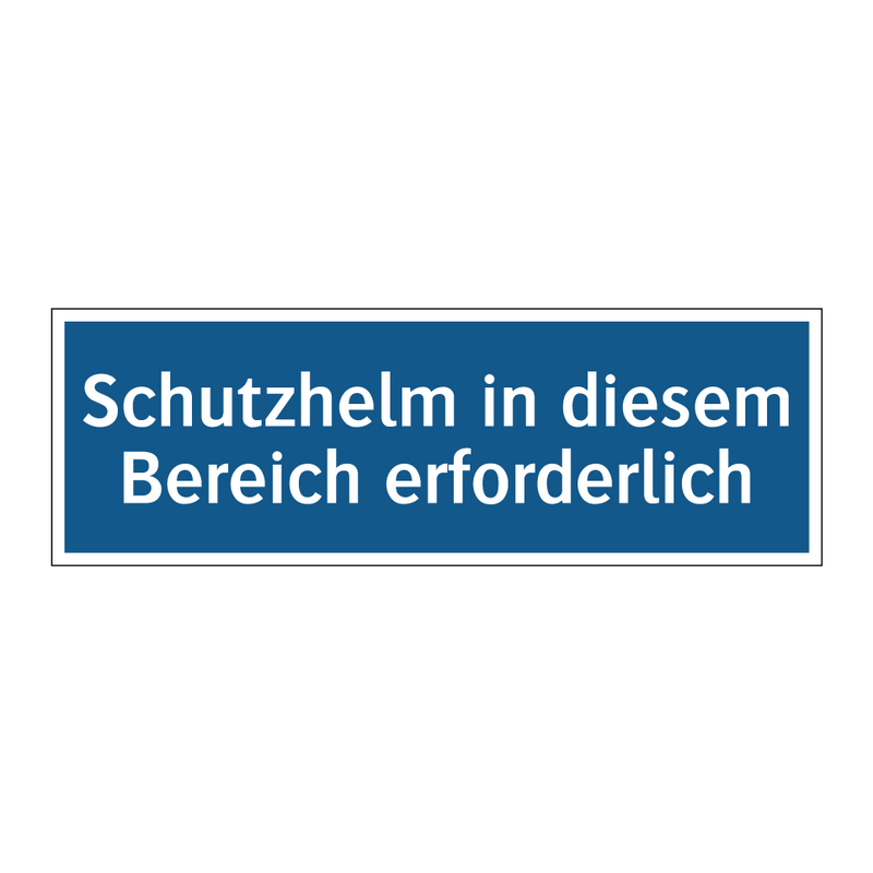 Schutzhelm in diesem Bereich erforderlich