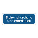 Sicherheitsschuhe sind erforderlich