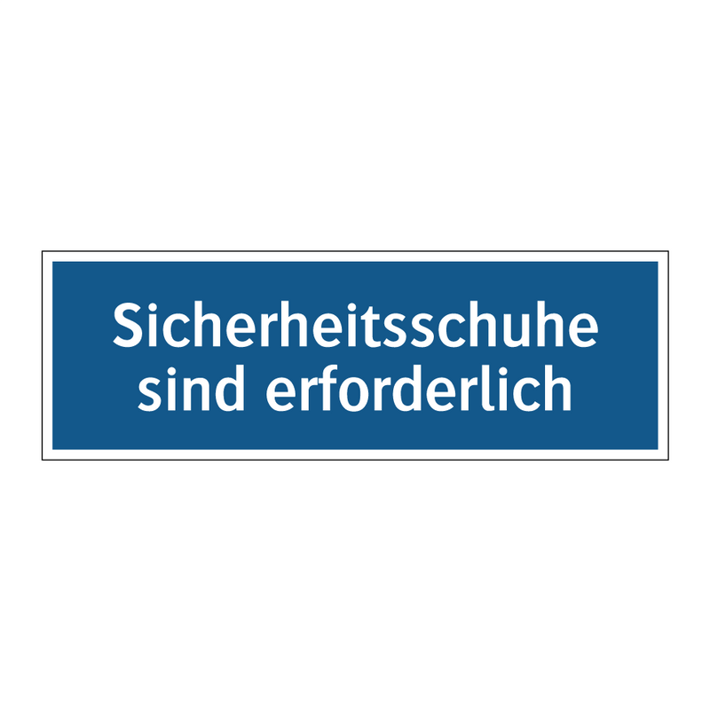 Sicherheitsschuhe sind erforderlich