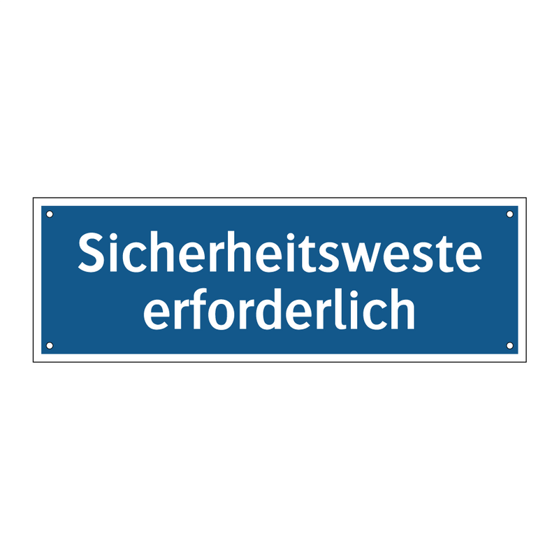 Sicherheitsweste erforderlich