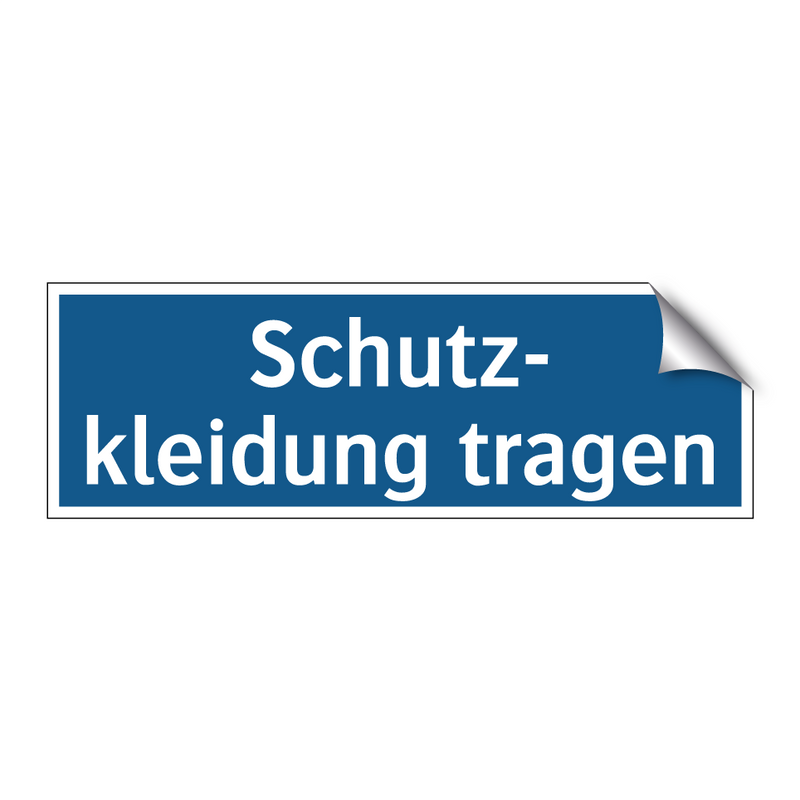 Schutz- kleidung tragen