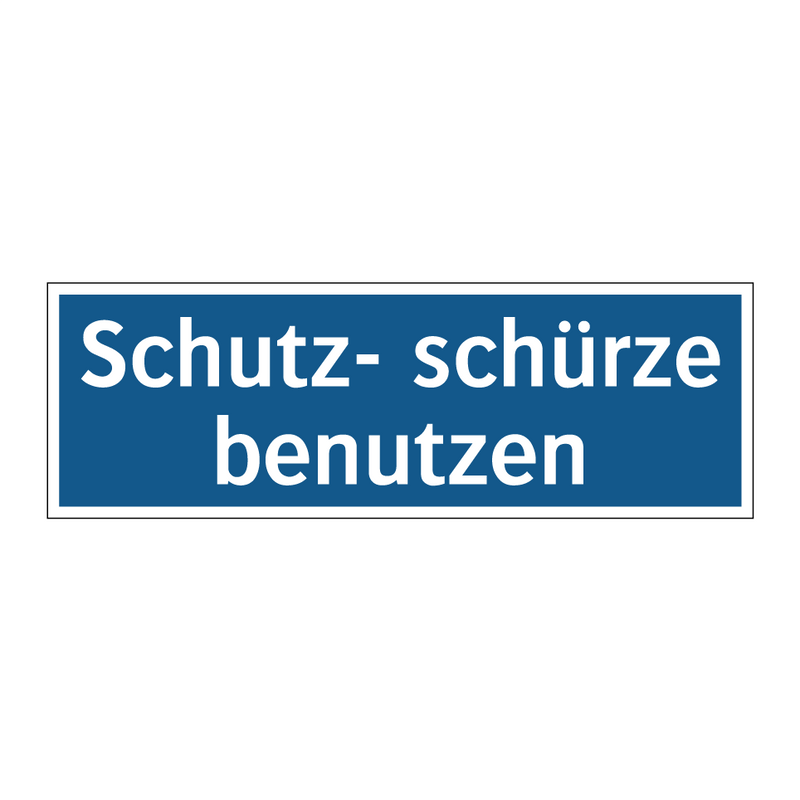 Schutz- schürze benutzen