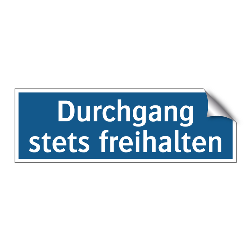 Durchgang stets freihalten