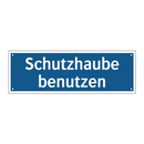 Schutzhaube benutzen