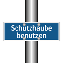 Schutzhaube benutzen
