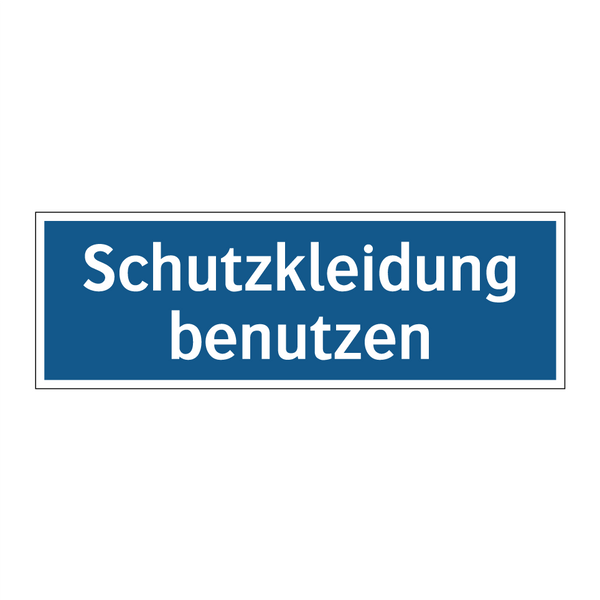 Schutzkleidung benutzen