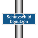 Schutzschild benutzen
