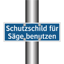 Schutzschild für Säge benutzen