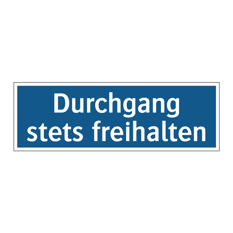 Durchgang stets freihalten