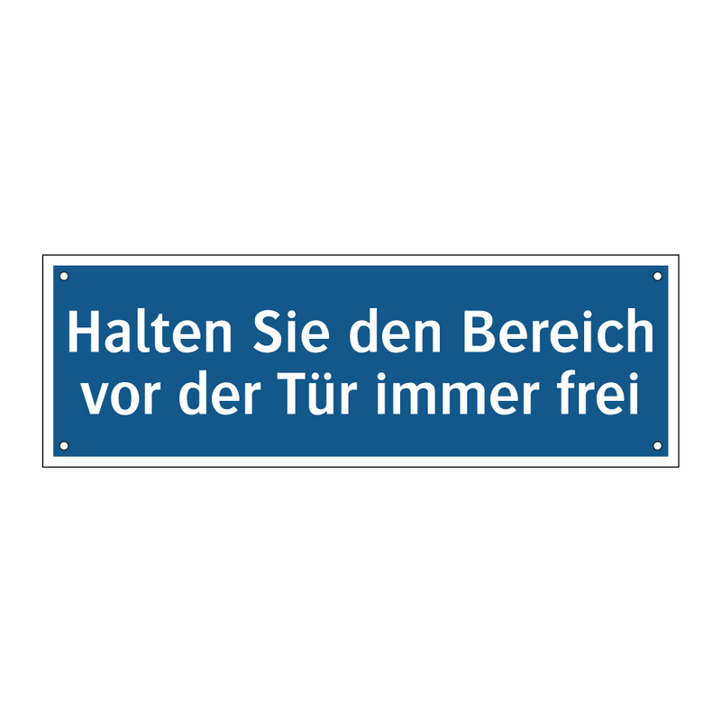 Halten Sie den Bereich vor der Tür immer frei