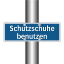 Schutzschuhe benutzen