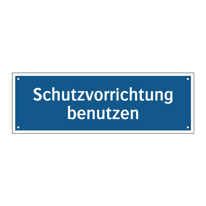 Schutzvorrichtung benutzen