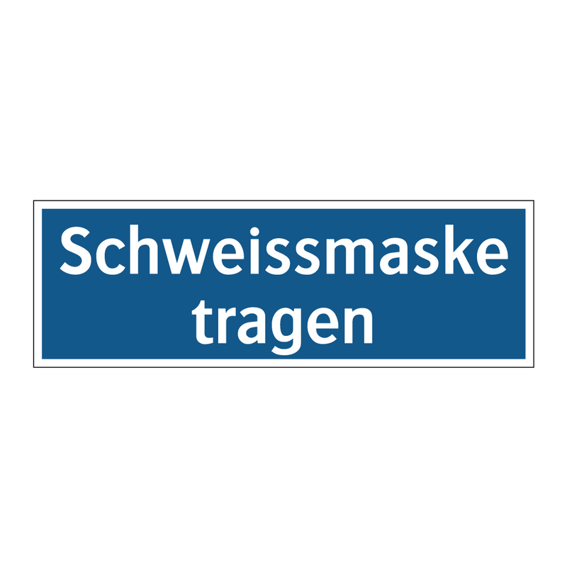 Schweissmaske tragen