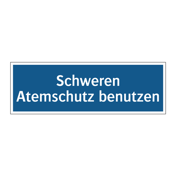 Schweren Atemschutz benutzen