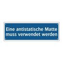Eine antistatische Matte muss verwendet werden