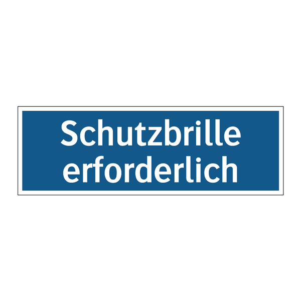 Schutzbrille erforderlich