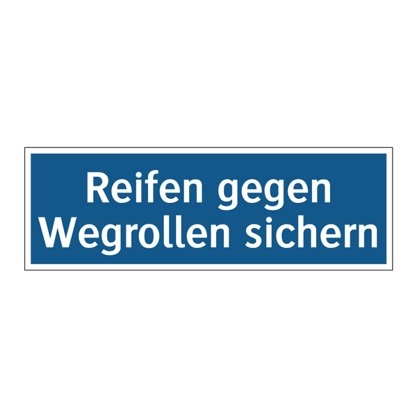 Reifen gegen Wegrollen sichern