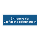 Sicherung der Gasflasche obligatorisch