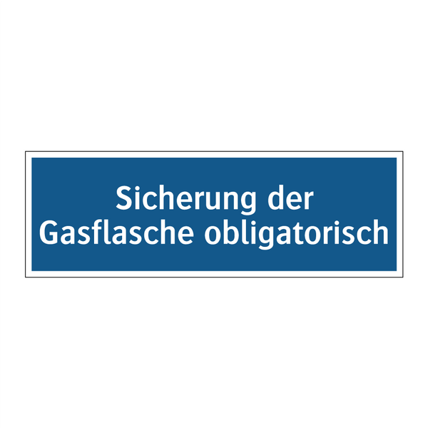 Sicherung der Gasflasche obligatorisch