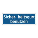 Sicher- heitsgurt benutzen