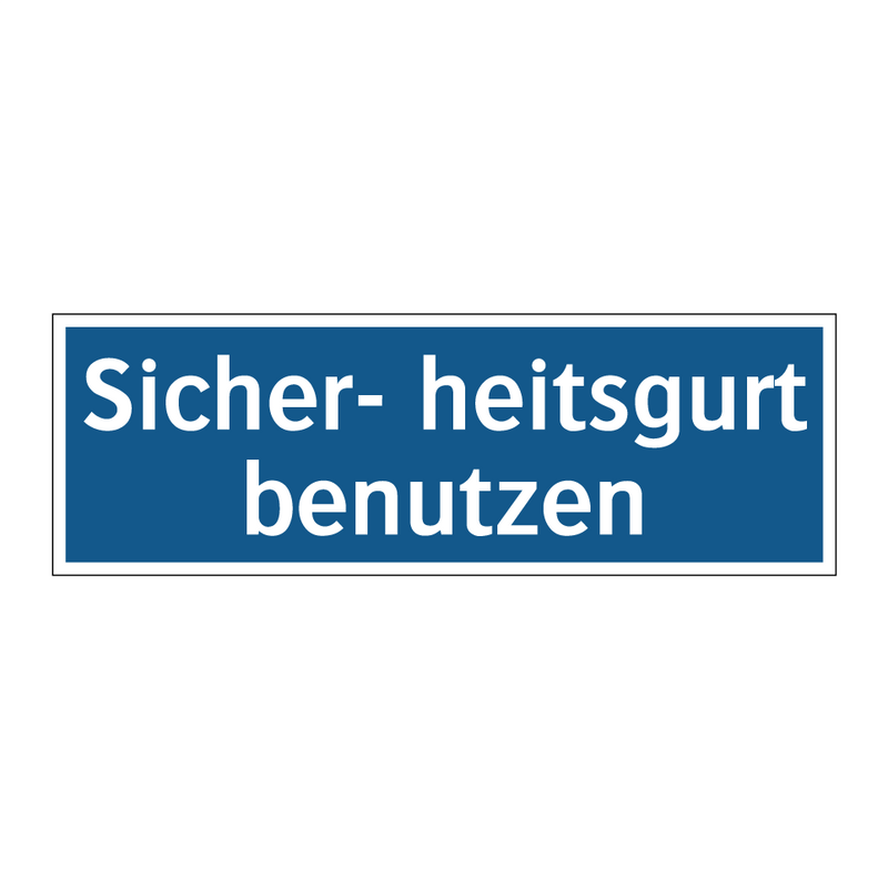 Sicher- heitsgurt benutzen