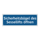 Sicherheitsbügel des Sessellifts öffnen