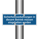 Sicherheitsvorkehrungen in diesem Betrieb müssen eingehalten werden