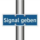 Signal geben