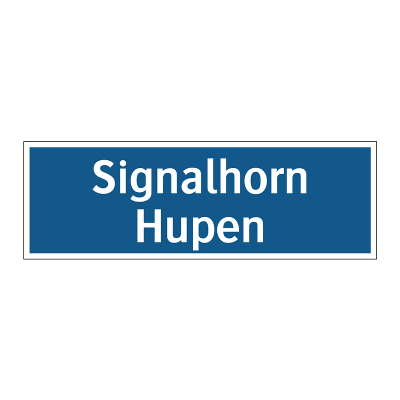 Signalhorn Hupen
