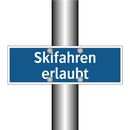 Skifahren erlaubt