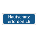 Hautschutz erforderlich