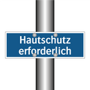 Hautschutz erforderlich