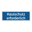 Hautschutz erforderlich