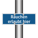 Rauchen erlaubt hier