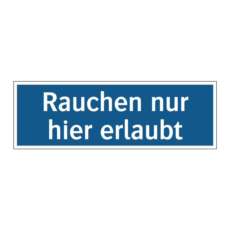 Rauchen nur hier erlaubt