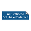 Antistatische Schuhe erforderlich