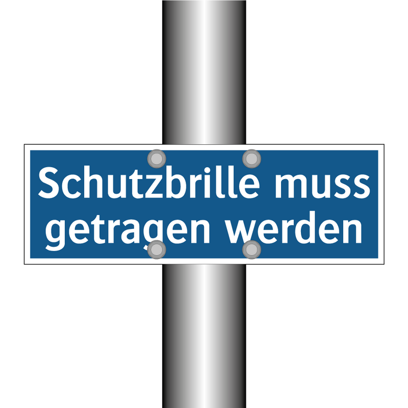 Schutzbrille muss getragen werden