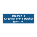 Rauchen in ausgewiesenen Bereichen gestattet