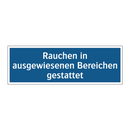 Rauchen in ausgewiesenen Bereichen gestattet