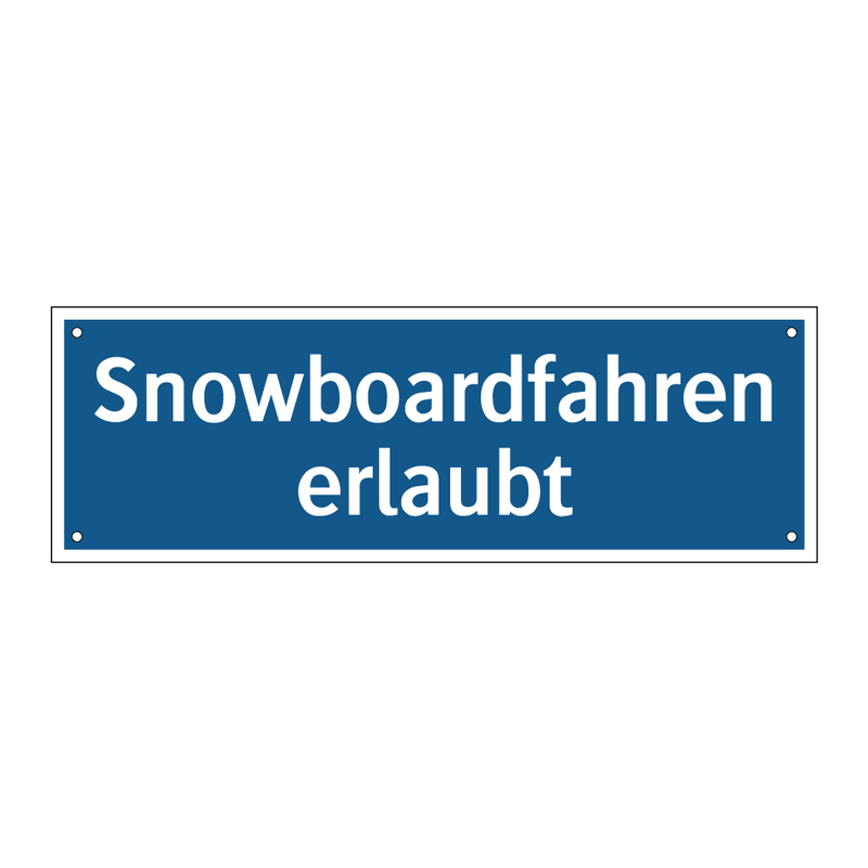 Snowboardfahren erlaubt