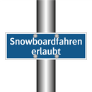 Snowboardfahren erlaubt