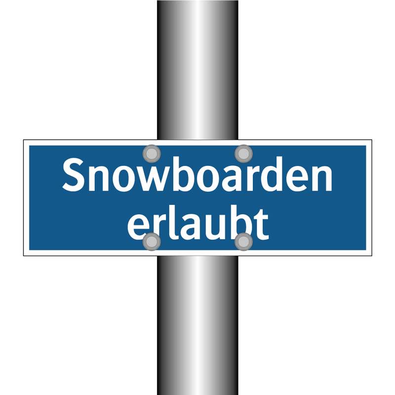 Snowboarden erlaubt