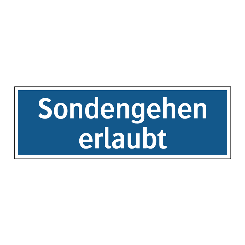 Sondengehen erlaubt