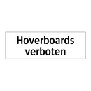 Hoverboards verboten