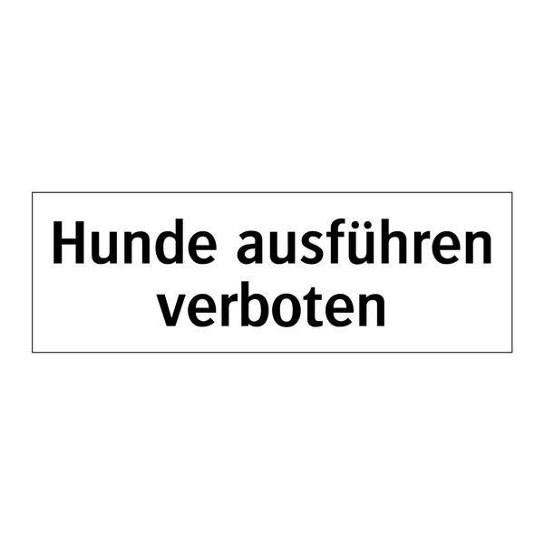 Hunde ausführen verboten